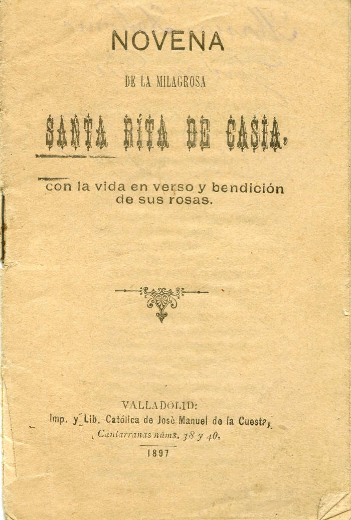 Novena de la Milagrosa Santa Rita de Casia: con la vida en verso y bendición de sus rosas.