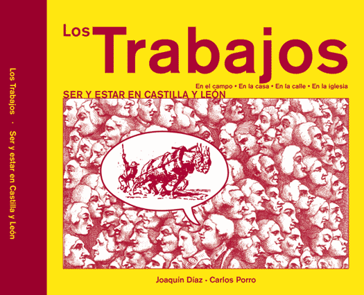 Los Trabajos: