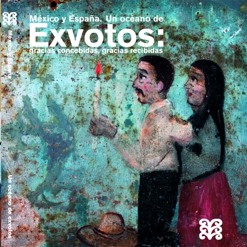 México y España, un océano de exvotos