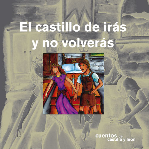 El castillo de irás y no volverás