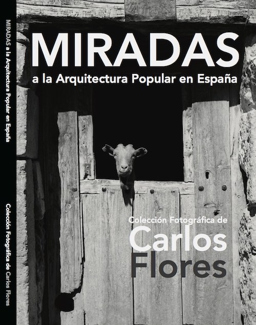 Miradas a la arquitectura popular en España